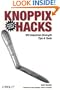 Knoppix Hacks: 100 Industrial-Strength Tips and Tools