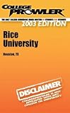 College Prowler Rice University (Collegeprowler Guidebooks)