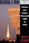 Building A New Boston: Politics and Urban Renewal, 1950-1970
