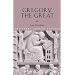Gregory the Great (The Early Church Fathers)