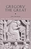 Gregory the Great (The Early Church Fathers)