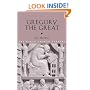 Gregory the Great (The Early Church Fathers)