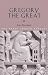 Gregory the Great (The Early Church Fathers)