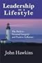 Leadership as a Lifestyle
