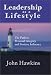 Book Leadership As a Lifestyle: The Path to Personal Integrity and Positive Influence