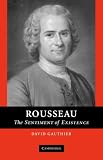 Rousseau: The Sentiment of Existence