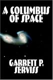 A Columbus of Space