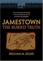 Jamestown, the Buried Truth