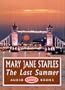 The Last Summer: Unabridged