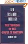The Theology of the Gospel of Matthew (New Testament Theology)