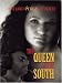 The Queen of the South (Hardcover)