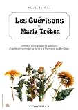 Livres Phytothérapie - Les Guérisons de Maria Trében