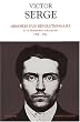 M�moires d'un r�volutionnaire et autres �crits politiques, 1908-1947