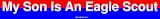 My Son Is An Eagle Scout Bumper Sticker