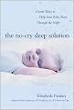 The No-Cry Sleep Solution (Gentle Ways to Help Your Baby Sleep Through the Night) (Illustrated) (Paperback)