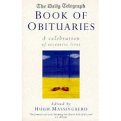 "Daily Telegraph" Book of Obituaries: Celebration of Eccentric Lives v.1: Celebration of Eccentric Lives Vol 1