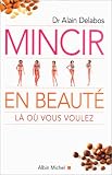 Mincir en beaut�