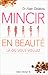 Mincir en beaute