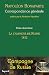 Correspondance générale : Tome 12, La campagne de Russie (1812)