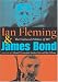 Ian Fleming and James Bond: The Cultural Politics of 007