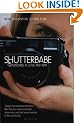 Shutterbabe: Adventures in Love and War