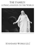 LDS - The Family: A Proclamation to the World
