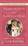 Marry in Haste and Francesca's Rake (Signet Regency Romance)