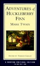 Adventures of Huckleberry Finn (Norton Critical Editions)