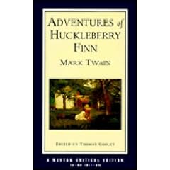 Adventures of Huckleberry Finn : An Authoritative Text Contexts and Sources Criticism (Norton Critical Edition)