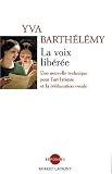La Voix lib�r�e, nouvelle �dition
