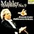 Mahler: Symphony No. 9 / Zander, Philharmonia Orchestra