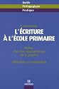 L'écriture à l'école primaire : Enjeux d'un bon apprentissage de la graphie - Difficultés et remédiation