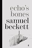 Echo's bones