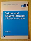 Culture and creative learning : a literature review