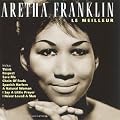 Aretha Franklin - Le Meilleur (1 CD)