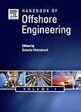 Handbook of Offshore Engineering (2-volume set) (Elsevier Ocean Engineering Series)