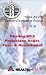 Dealing With Physicians : Anger, Fear, And Resentment [VHS]