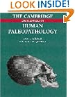 The Cambridge Encyclopedia of Human Paleopathology