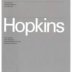 Hopkins: The Work of Michael Hopkins and Partners