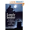 Lonely Soldier: The Memoir of an American in the Israeli Army