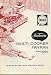 Sunbeam Multi Cooker Frypan Instructions and Recipe Book (Scratch Resistant Teflon II) Sunbeam Multi Cooker Frypan Instructions and Recipe Book (Scratch Resistant Teflon II)