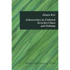 Lebenswelten im Umbruch - Zwischen Chaos und Ordnung