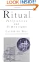Ritual: Perspectives and Dimensions