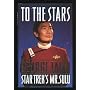 To the Stars The auotobiography of George Takei - Star Trek's Mr Sulu