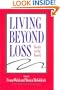 Living Beyond Loss Death in Family (A Norton professional book)
