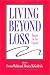 Living Beyond Loss: Death in the Family (A Norton Professional Book)