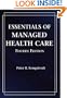 Essentials of Managed Health Care with Study Guide, Fourth Edition (Essentials of Managed Care)