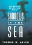 Shadows in the Sea: The Sharks, Skates and Rays