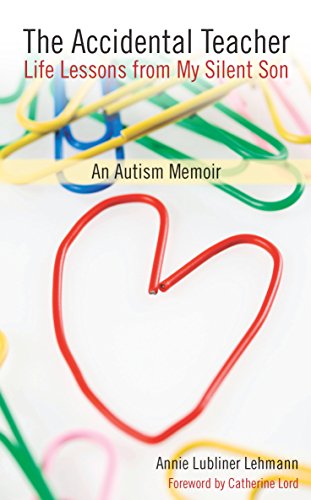 The Accidental Teacher: Life Lessons from My Silent Son