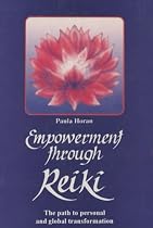 Empowerment Through Reiki: The Path to Personal and Global Transformation